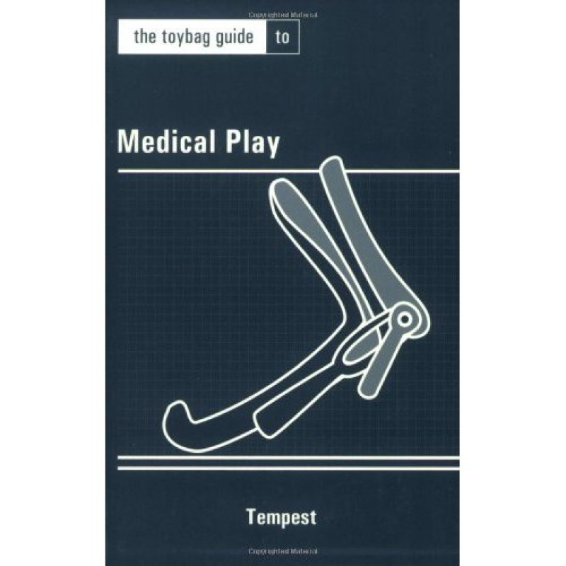 The Toybag Guide to Medical Play